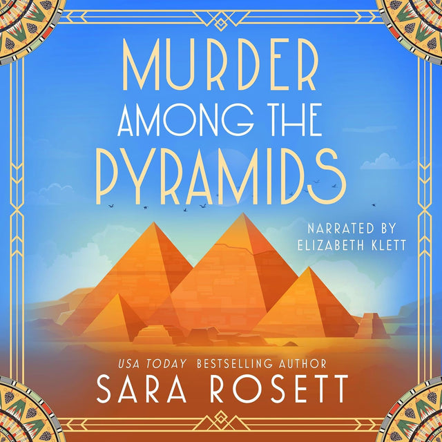 Murder Among the Pyramids: 1920s Lady Traveler in Egypt, Book 1