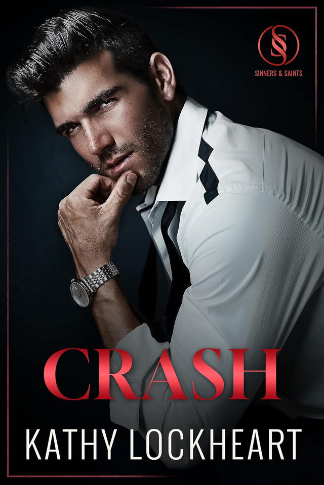 Crash: A Brother's Best Friend, Doctor/Patient Romance (Sinners and Saints Book 1)
