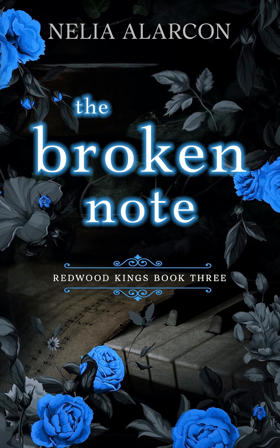 The Broken Note: Dark High School Bully Romance (Redwood Kings Book 3)