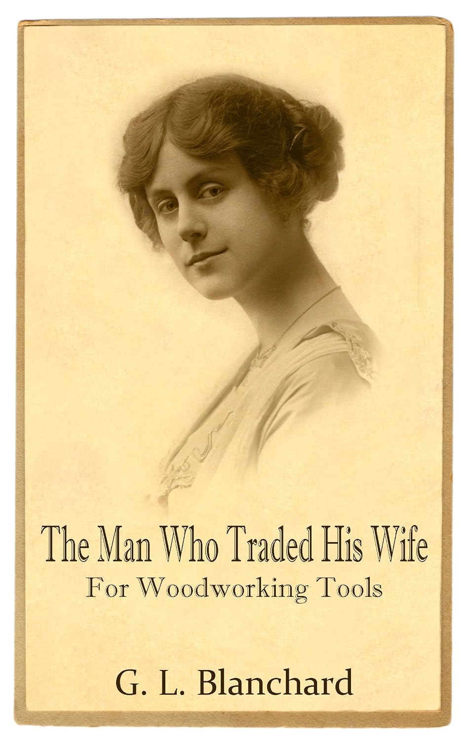The Man Who Traded His Wife For Woodworking Tools