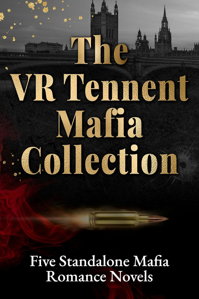 The VR Tennent Mafia Collection: Five Standalone Mafia Romance Novels