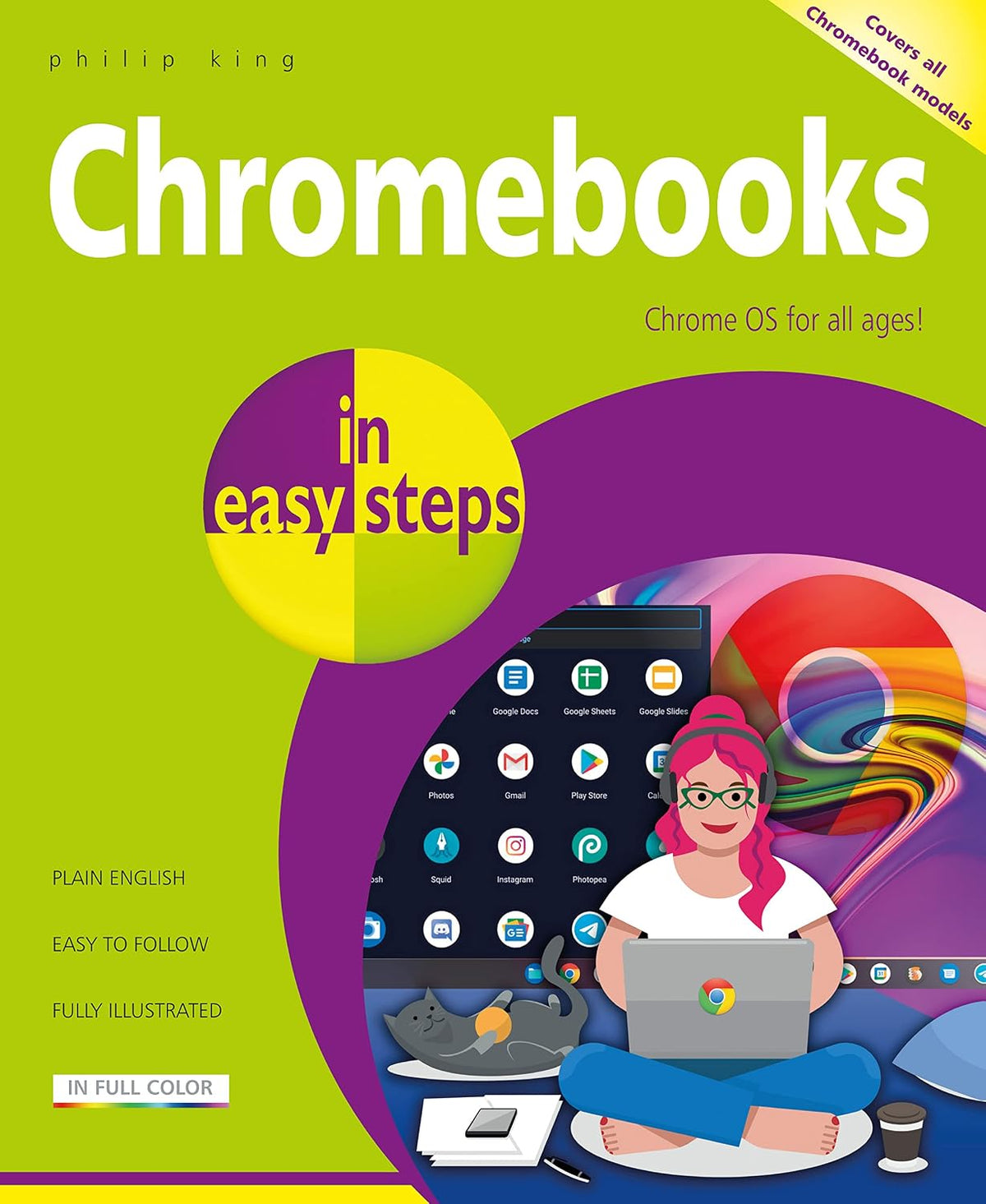 Chromebooks in easy steps: Ideal for Seniors