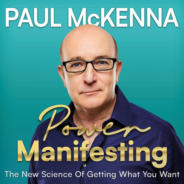 Power Manifesting: The New Science of Getting What You Want