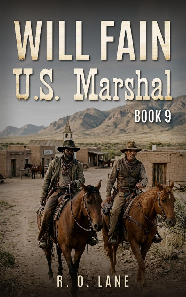 Will Fain, U.S. Marshal, : Book 9