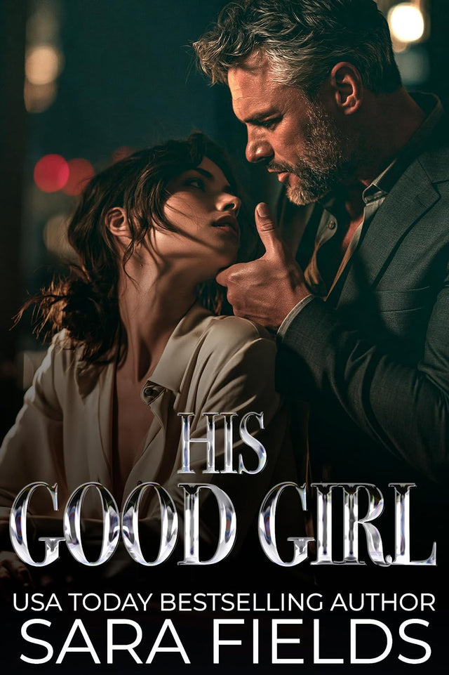 His Good Girl: A Billionaire Boss Romance