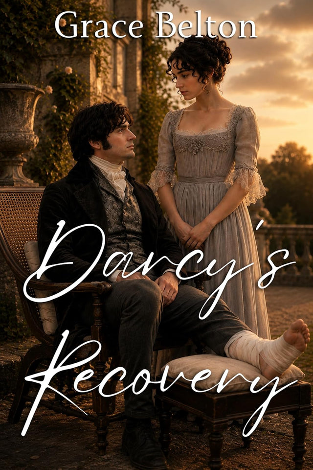 Darcy's Recovery: A Pride and Prejudice Variation