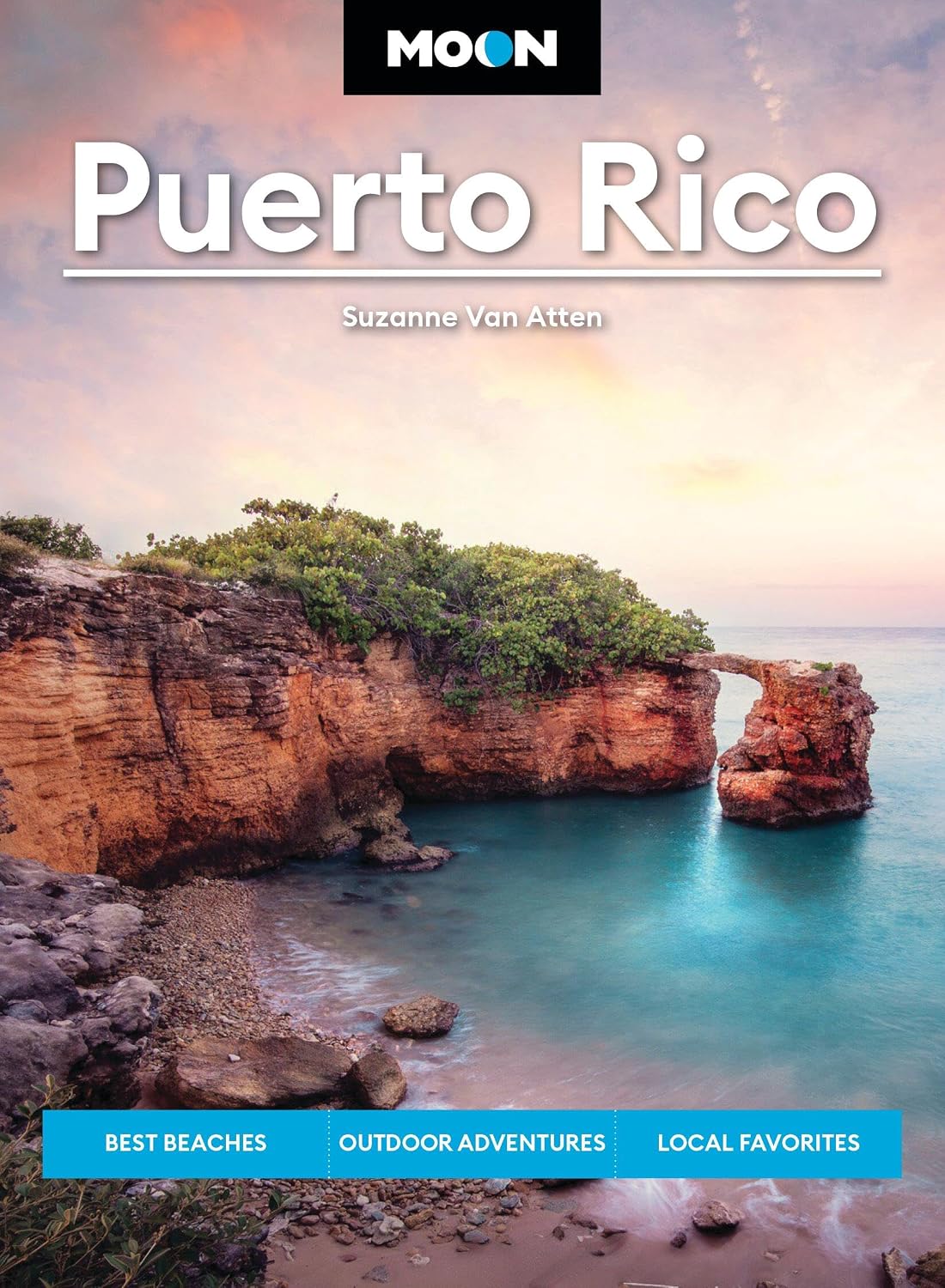 Moon Puerto Rico: Best Beaches, Outdoor Adventures, Local Favorites (Moon Latin America & Caribbean Travel Guide)