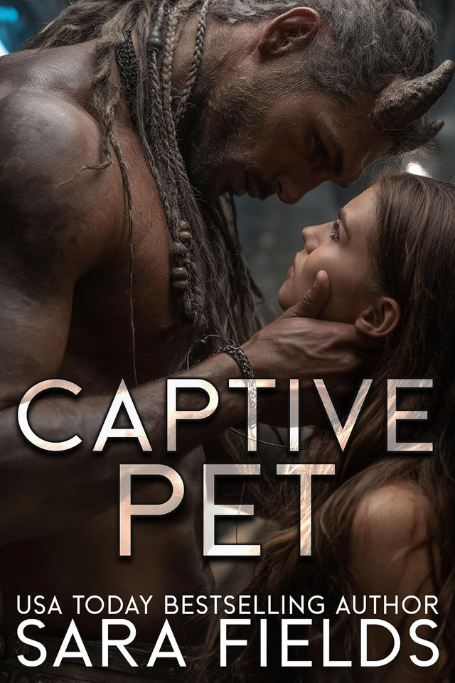 Captive Pet: A Dark Sci-Fi Romance