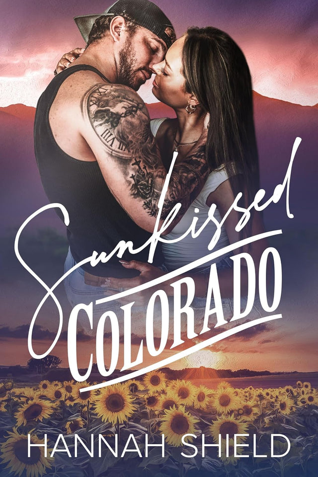 Sunkissed Colorado: A Small Town, Enemies to Lovers Romance (Hart County Book 4)