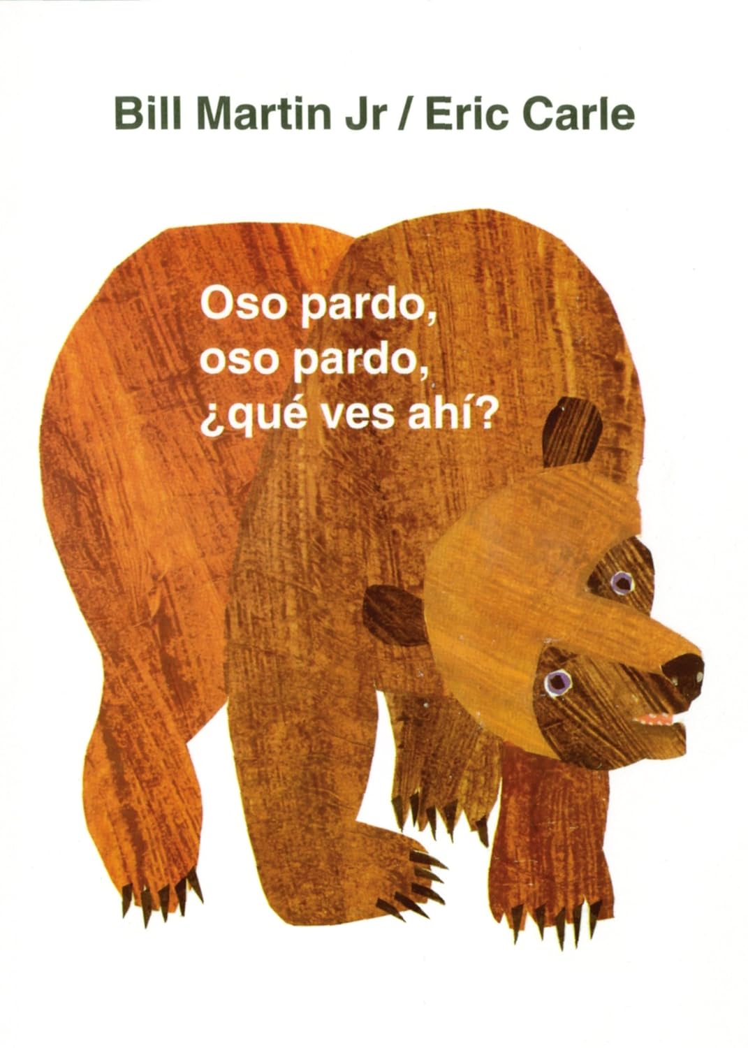 Oso pardo, oso pardo, ¿qué ves ahí?: Classic Board Book Spanish Edition (Brown Bear and Friends)