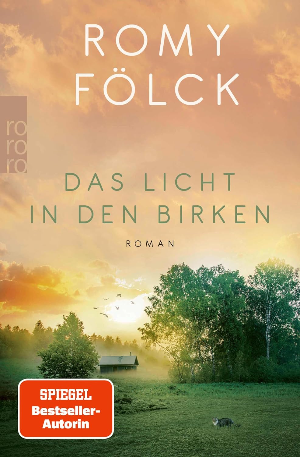 Das Licht in den Birken: Eine berührende Geschichte über Mut und Zusammenhalt | SPIEGEL-Bestsellerautorin von "Die Rückkehr der Kraniche"