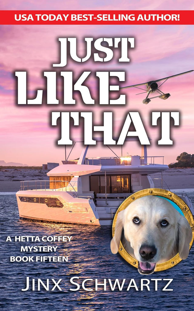 Just Like That (Hetta Coffey Mystery Series, Book15) (Hetta Coffey Series)