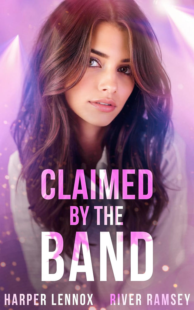 Claimed by the Band (Fameverse Book 1)