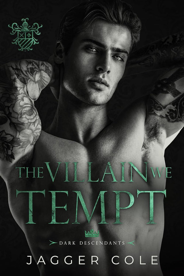 The Villain We Tempt: A Dark Mafia Romance (Dark Descendants)