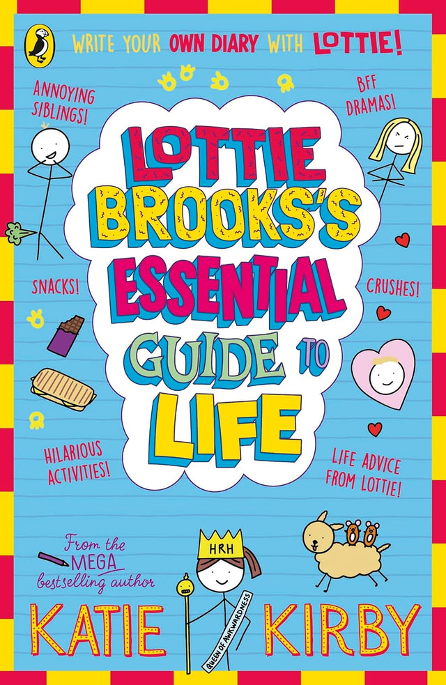 Lottie Brooks’s Essential Guide to Life: Write Your own Diary with Lottie: activities and advice from the hilarious Lottie Brooks!