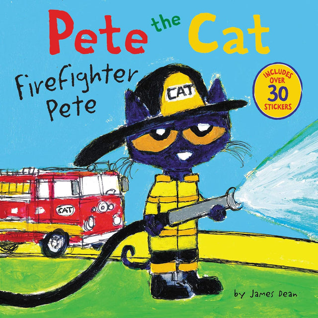 Pete the Cat: Firefighter Pete: Includes Over 30 Stickers! – An Exciting Story About a Field Trip and Saving the Day for Kids (Ages 4-8)