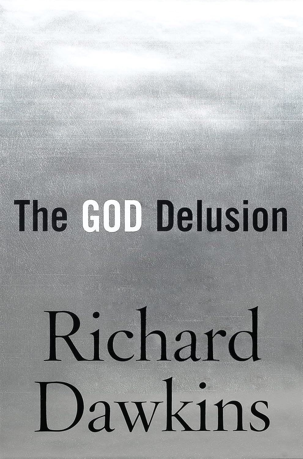 The God Delusion: A Study of Religious Belief and Skepticism