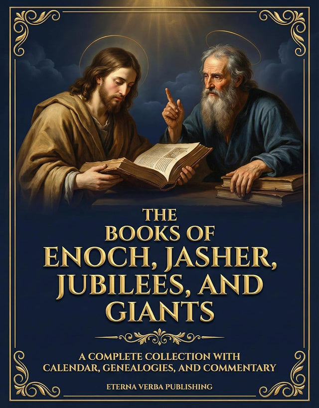 The Books of Enoch, Jasher, Jubilees, and Giants: A Complete Collection with Calendar, Genealogies and Commentary
