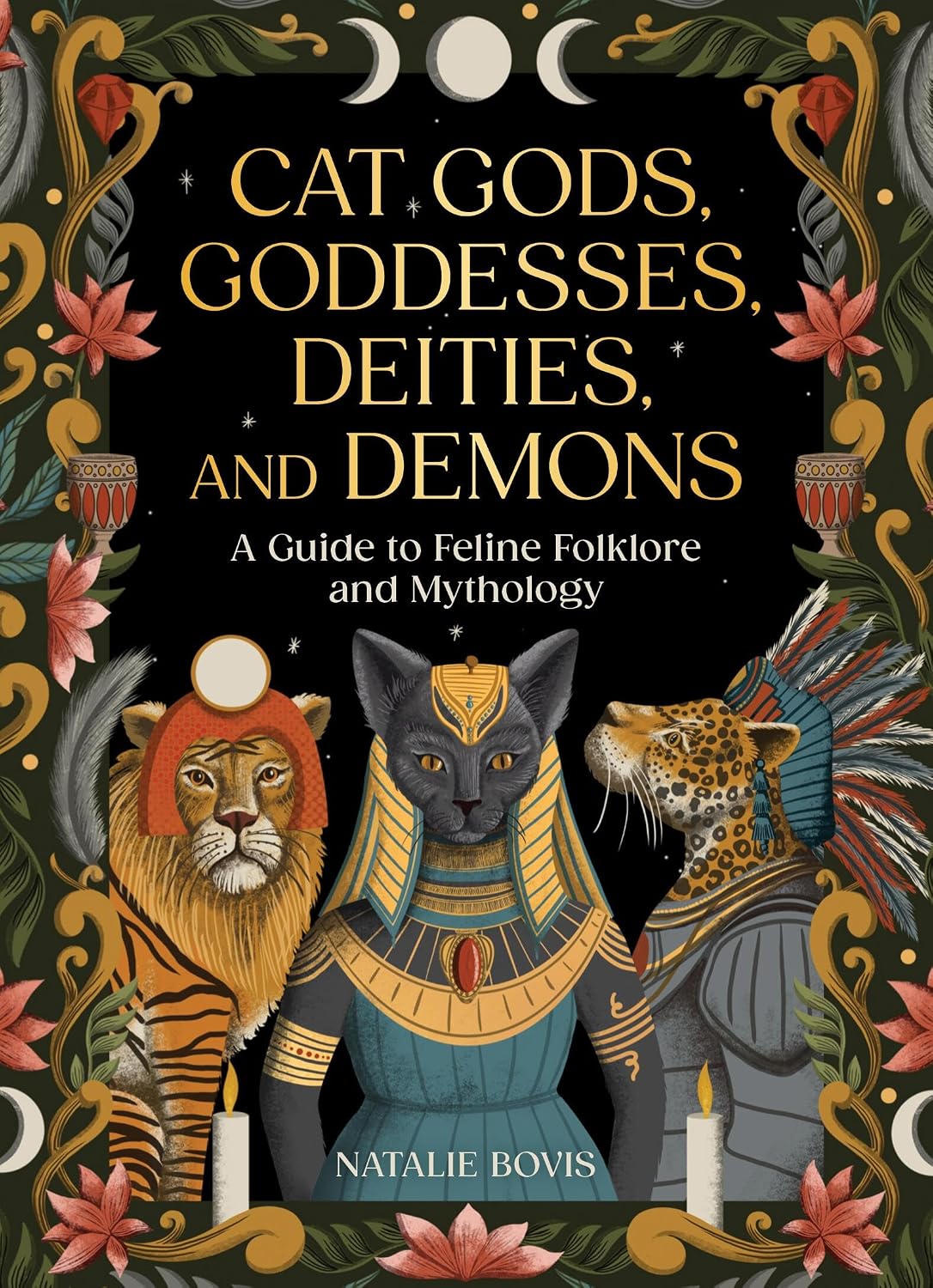 Cat Gods, Goddesses, Deities, and Demons: A Guide to Feline Folklore and Mythology