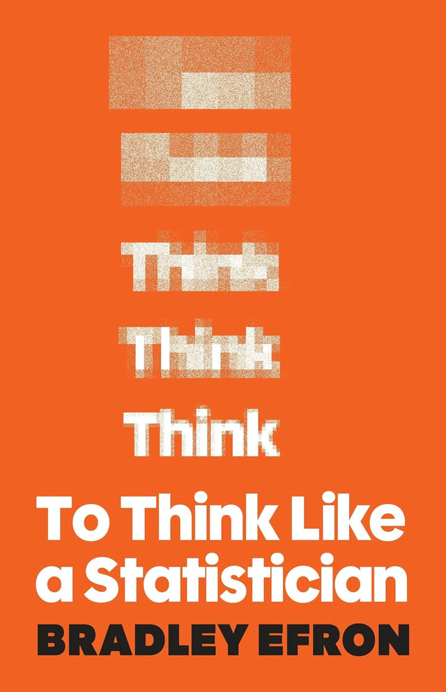 To Think Like a Statistician