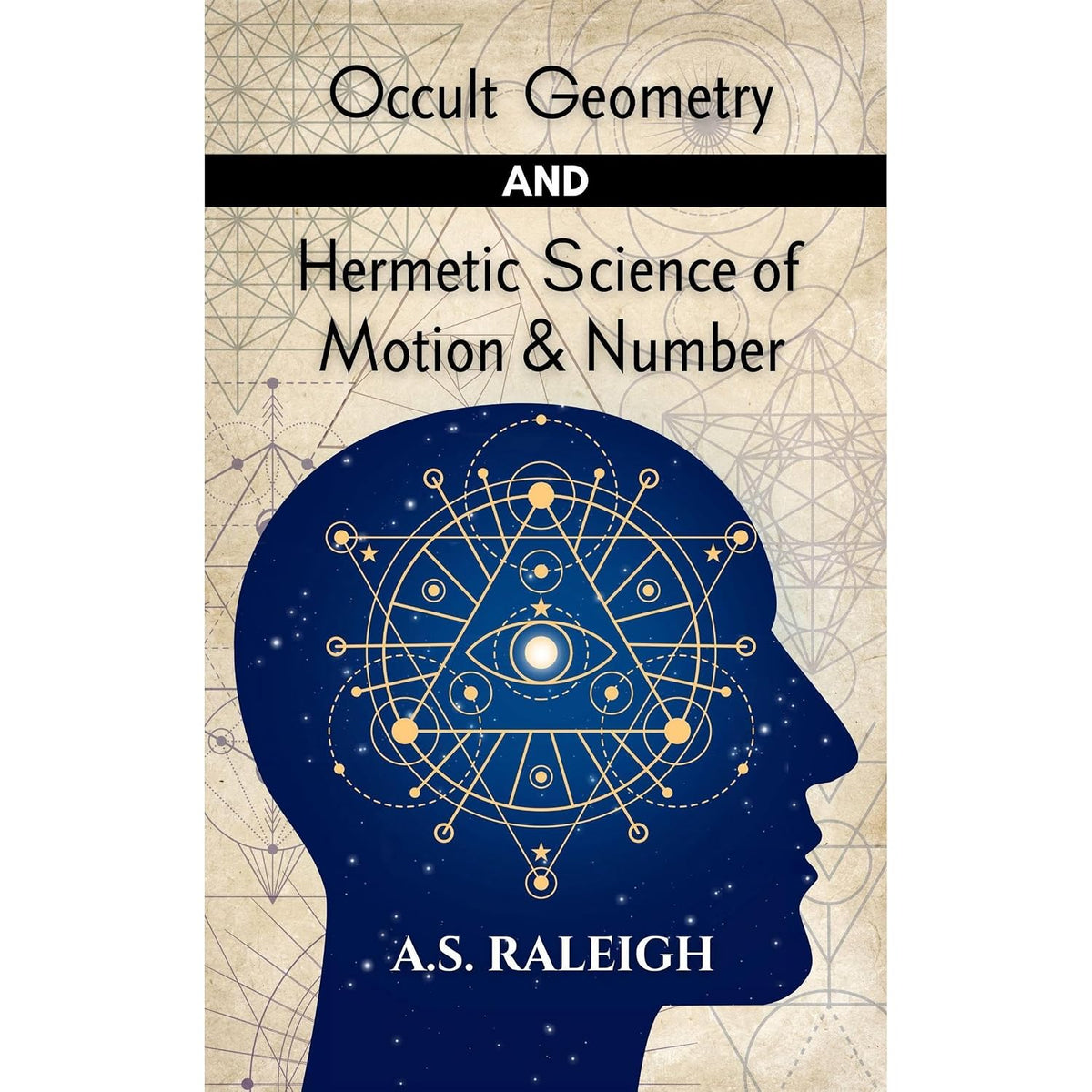 Occult Geometry and Hermetic Science of Motion and Number