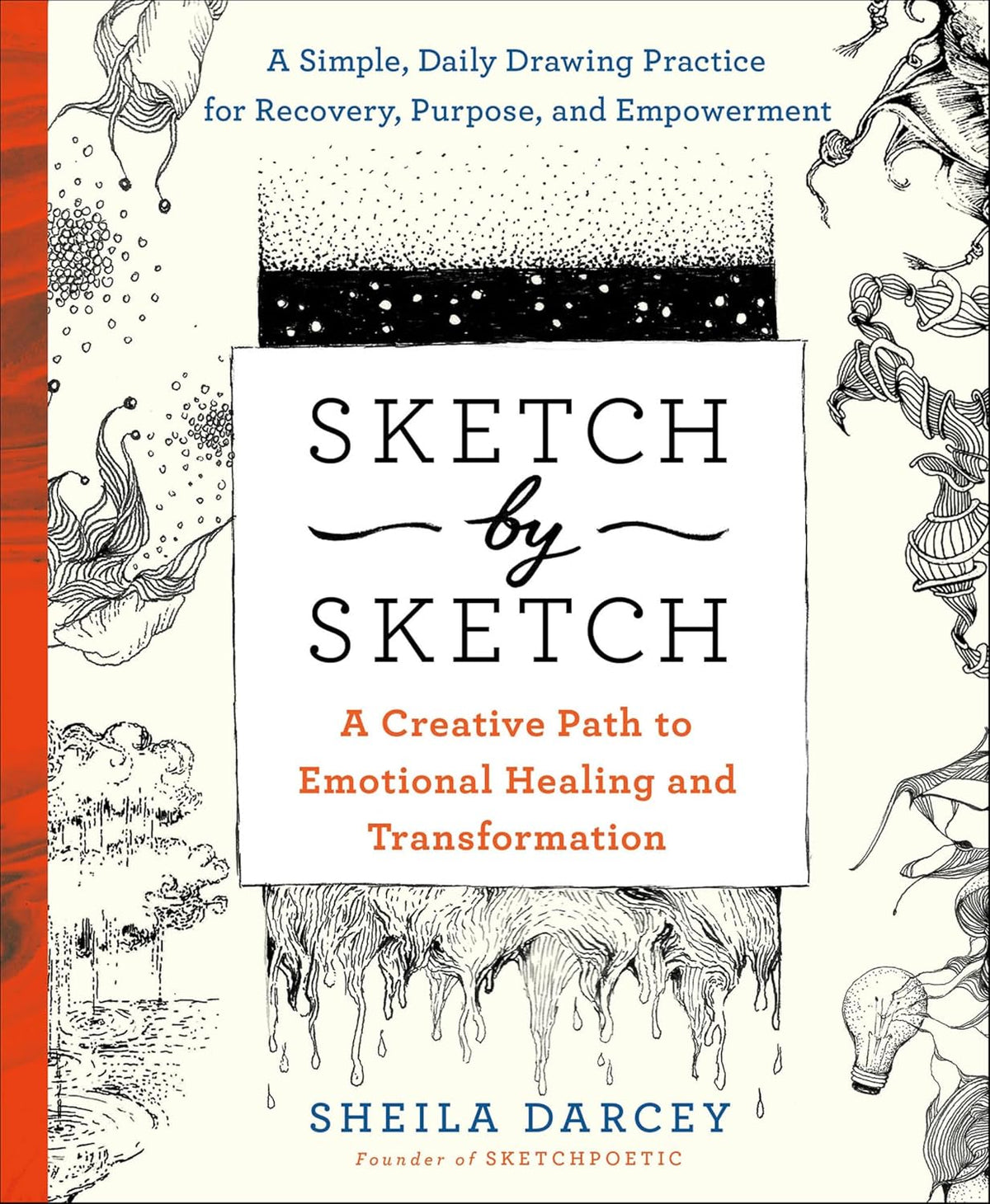 Sketch by Sketch: A Creative Path to Emotional Healing and Transformation