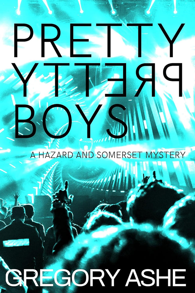 Pretty Pretty Boys (Hazard and Somerset Book 1)