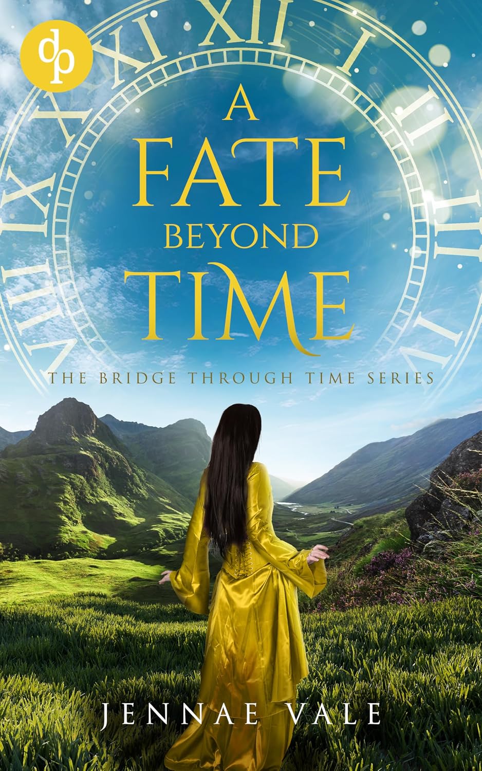 A Fate Beyond Time: A time-travel romance in the Highlands (The Bridge Through Time Series Book 6)
