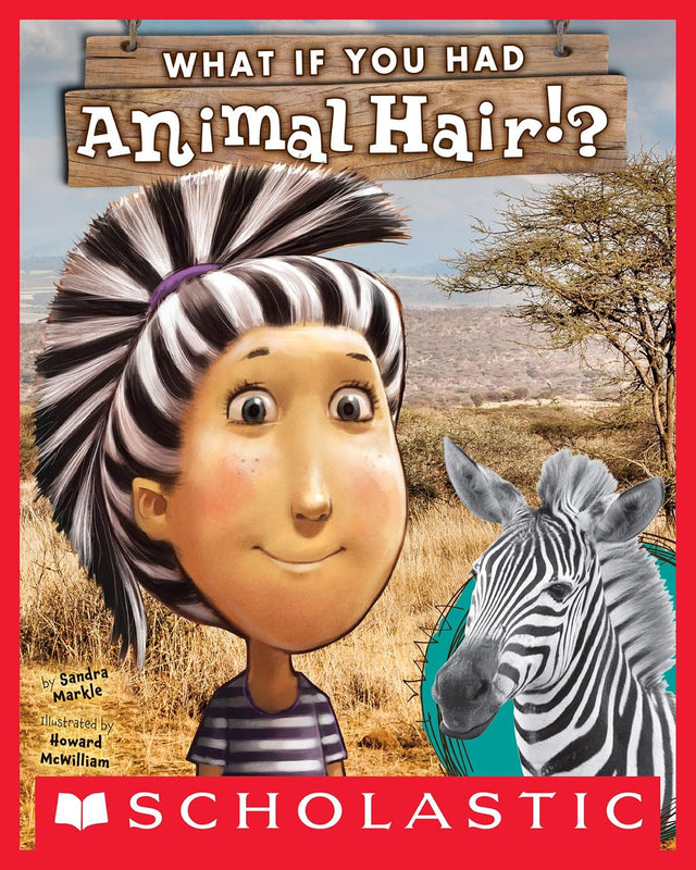 What If You Had Animal Hair? (What If You Had... ?)