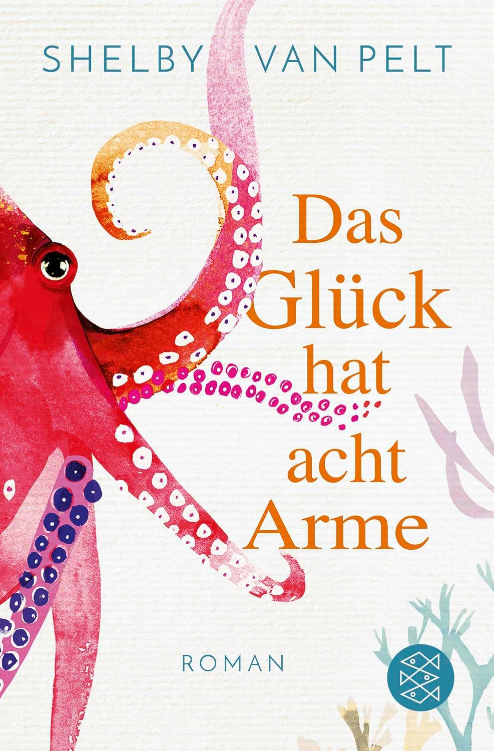 Das Glück hat acht Arme: Roman | Jetzt als Film bei Netflix!