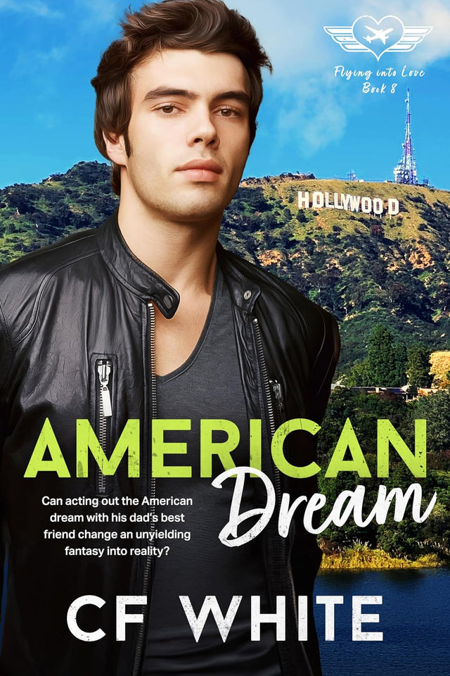American Dream : A forced proximity, dad's best friend, bi awakening MM Romance (Flying into Love Book 8)
