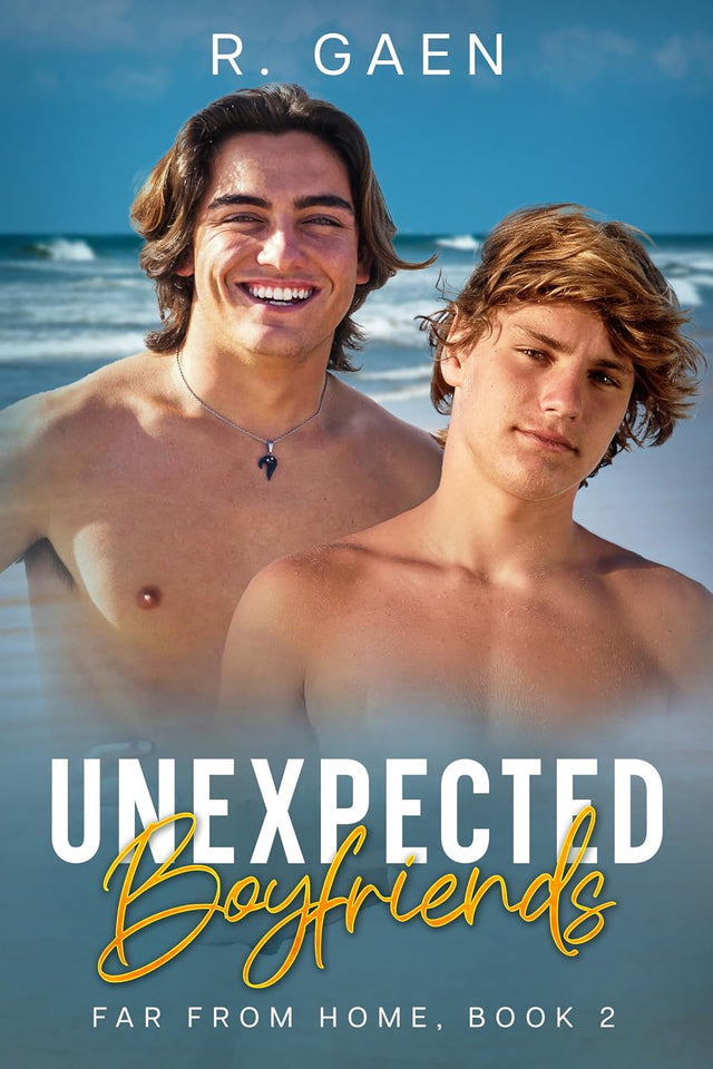 Unexpected Boyfriends: An MM Holiday Romance (Far From Home, Book 2)