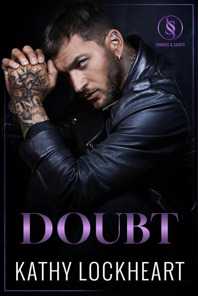 Doubt: A Forbidden Brother’s Best Friend Romance (Sinners and Saints Book 4)