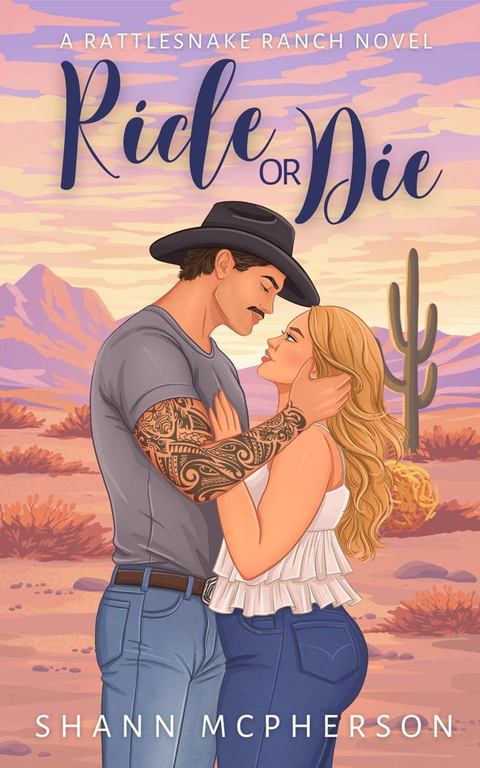 Ride or Die (Rattlesnake Ranch Book 1)