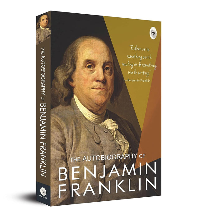 Autobiography of Benjamin Franklin, The (FingerPrint Classics)