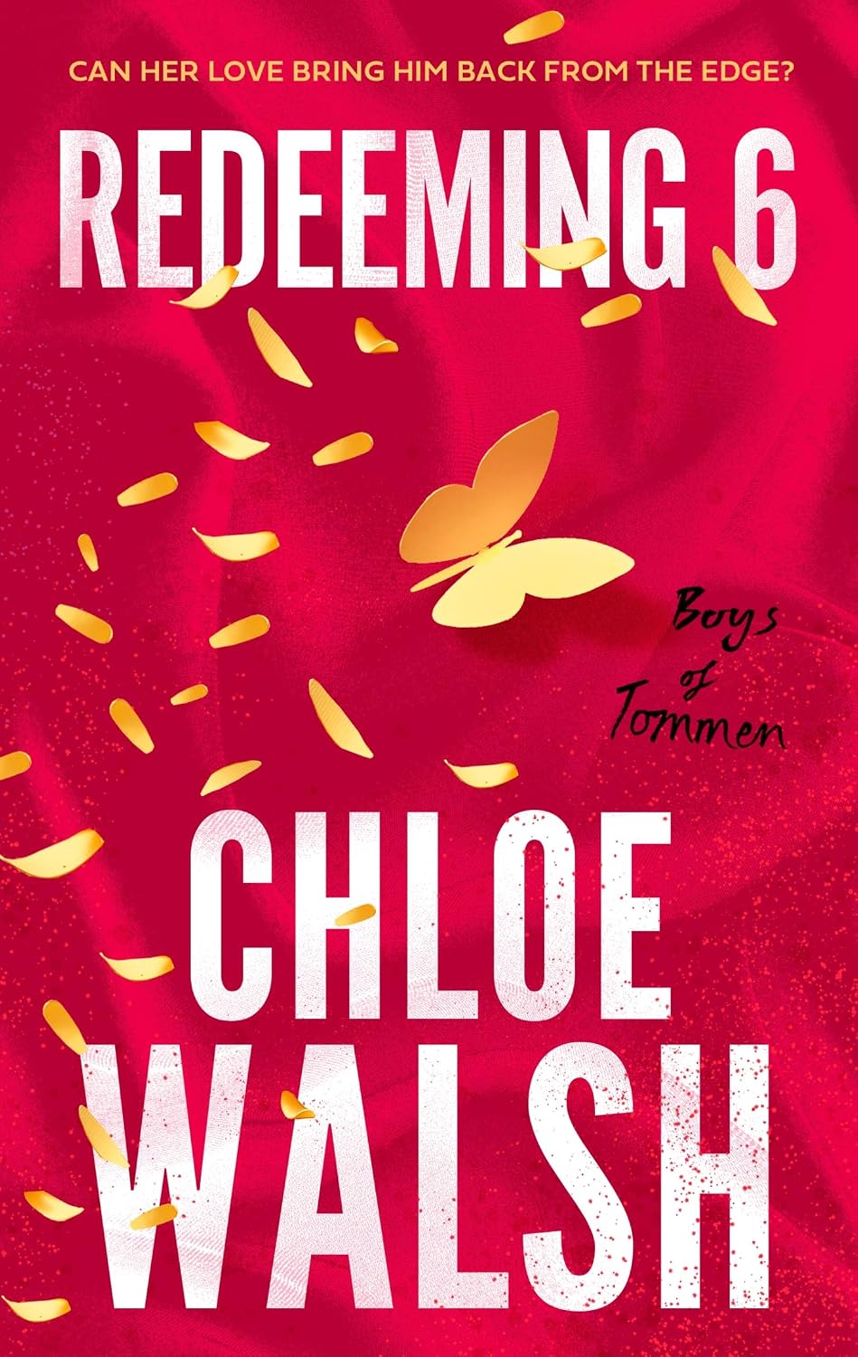 Redeeming 6: Epic, emotional and addictive romance from the TikTok phenomenon (The Boys of Tommen)