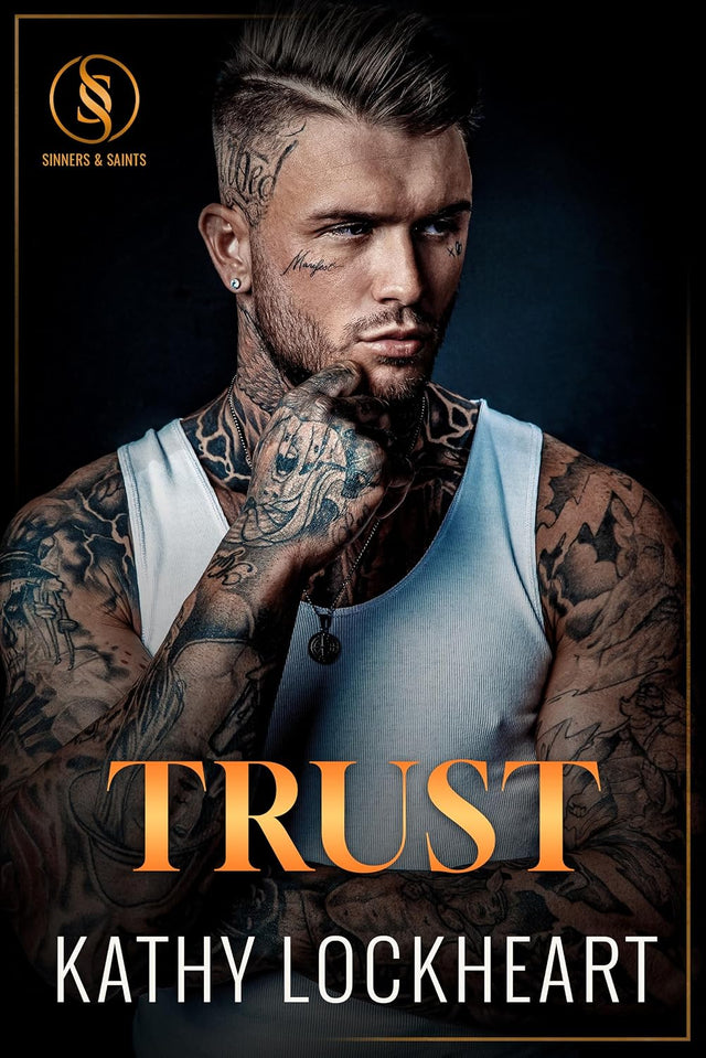 Trust: A Forbidden Prison Romance (Sinners and Saints Book 5)