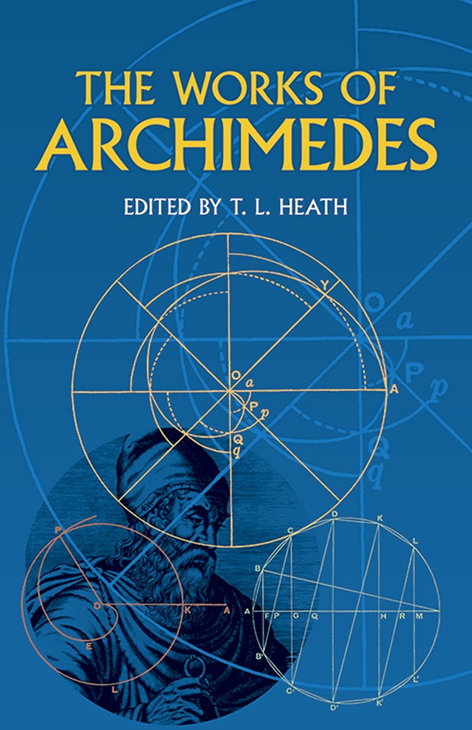 The Works of Archimedes (Dover Books on Mathematics)