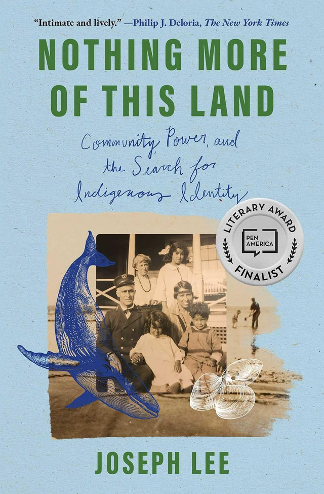Nothing More of This Land: Community, Power, and the Search for Indigenous Identity