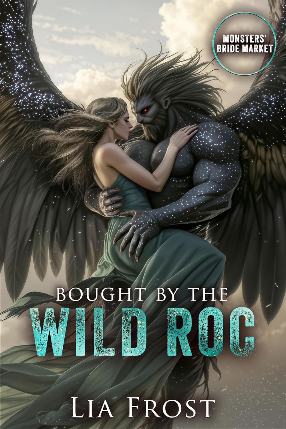 Bought by the Wild Roc: Monsters' Bride Market