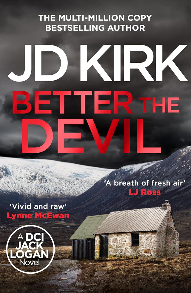 Better the Devil (DCI Logan Crime Thrillers Book 22)
