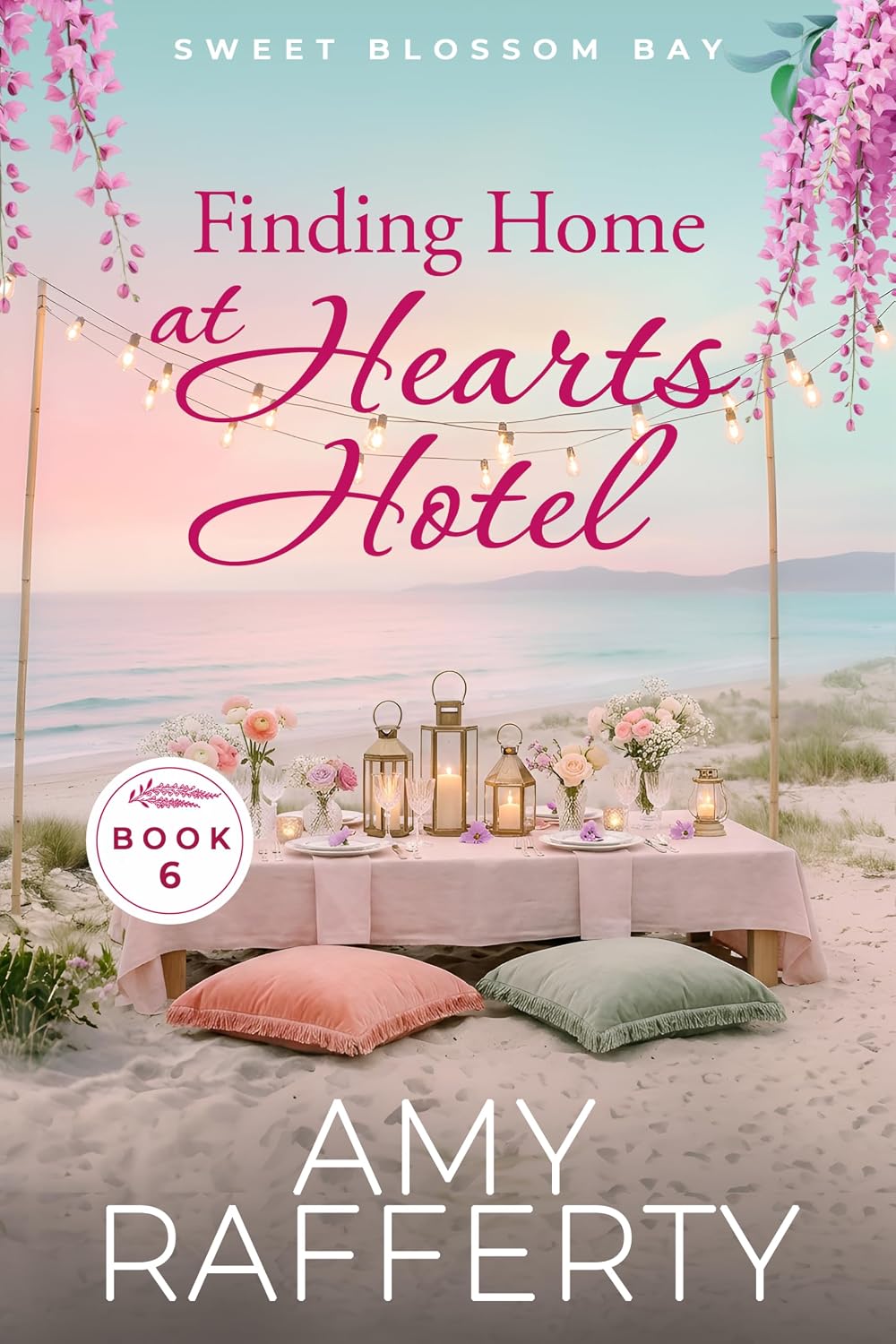 Finding Home at Hearts Hotel (Sweet Blossom Bay Book 6)