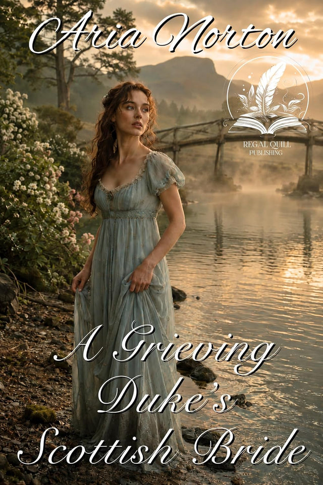 A Grieving Duke's Scottish Bride: A Historical Regency Romance Novel (Whispers of Regency Love)