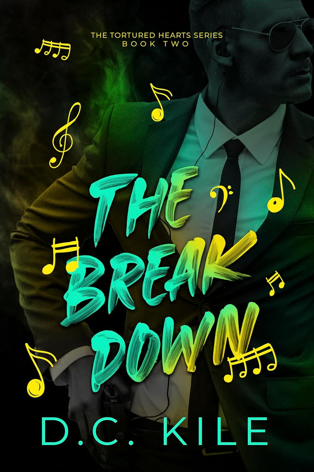 The Breakdown: A Bodyguard Romance (The Tortured Hearts Series)