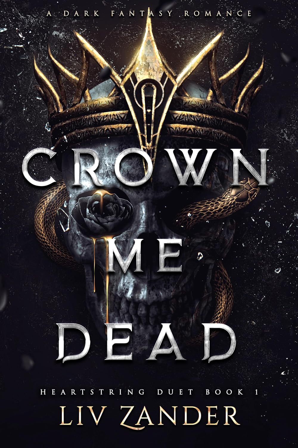 Crown Me Dead (The Heartstring Duet Book 1)