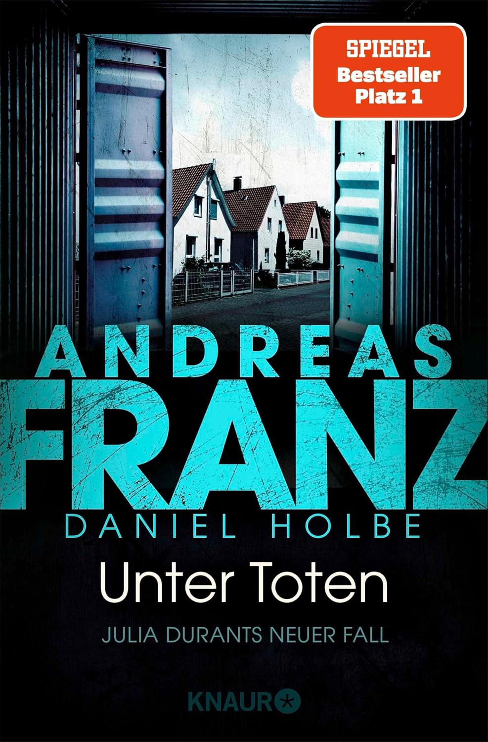 Unter Toten: Julia Durants neuer Fall | SPIEGEL Bestseller-Autor (Julia Durant ermittelt 26)