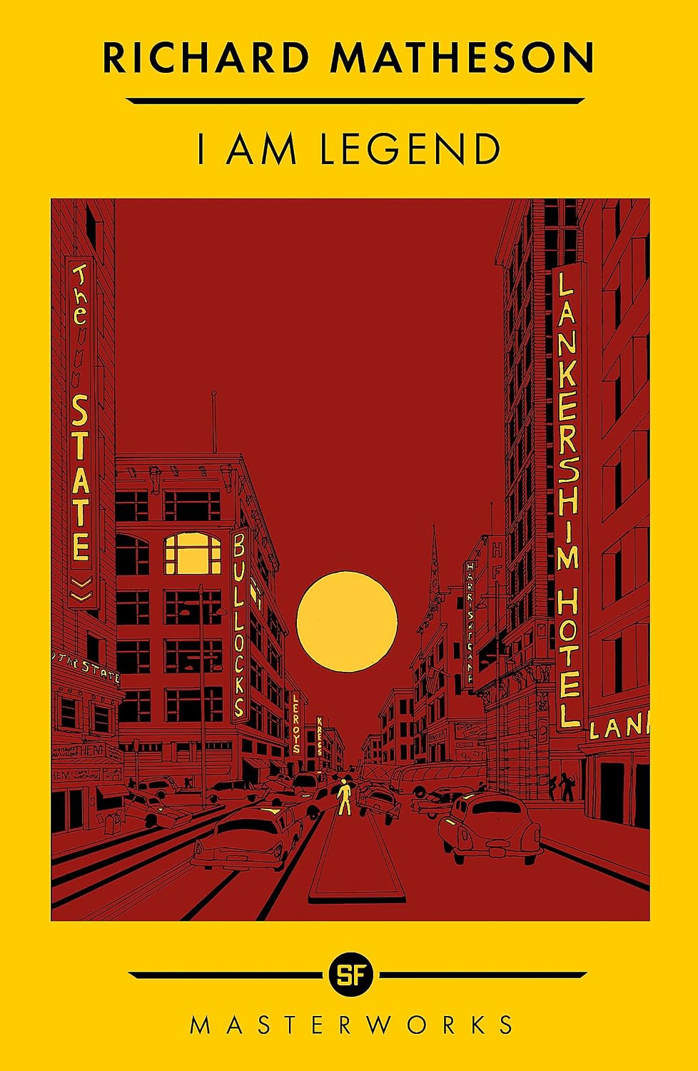 I Am Legend: The Best of the SF Masterworks