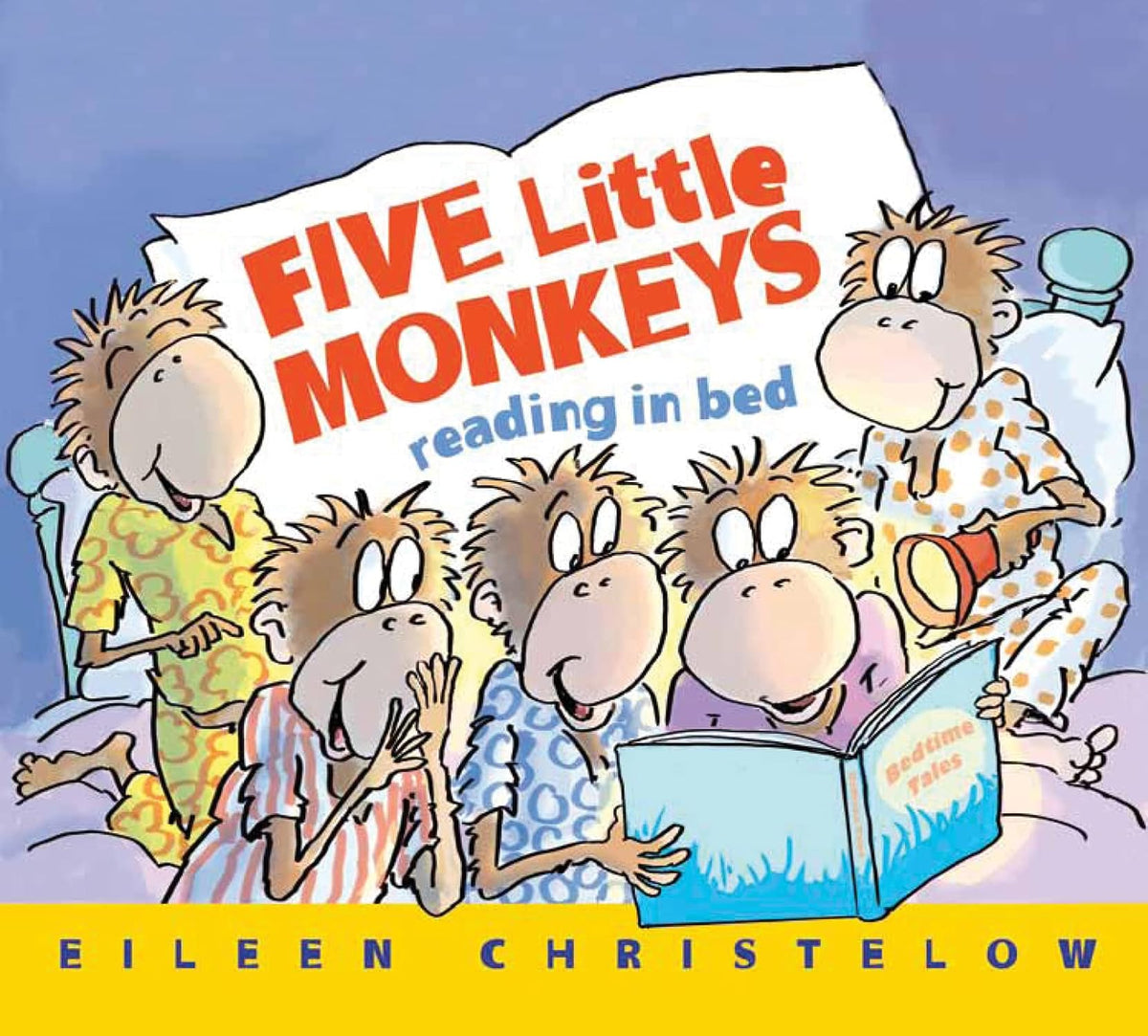 Five Little Monkeys Reading in Bed (A Five Little Monkeys Story)