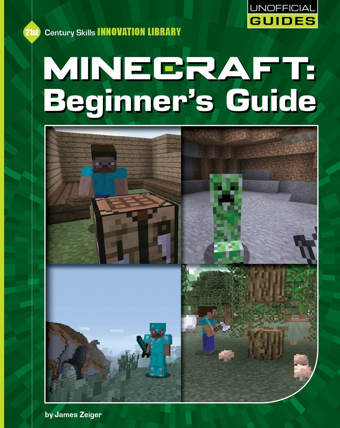 Minecraft Beginner's Guide (21st Century Skills Innovation Library: Unofficial Guides)