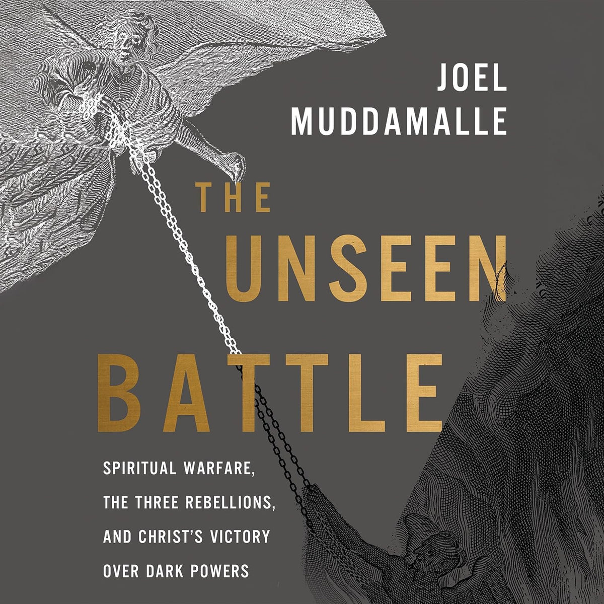 The Unseen Battle: Spiritual Warfare, the Three Rebellions, and Christ's Victory Over Dark Powers